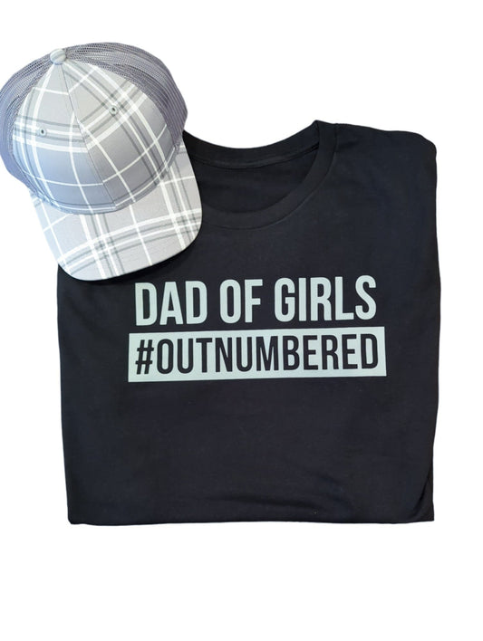 Dad of Girls Outnumbered Shirt